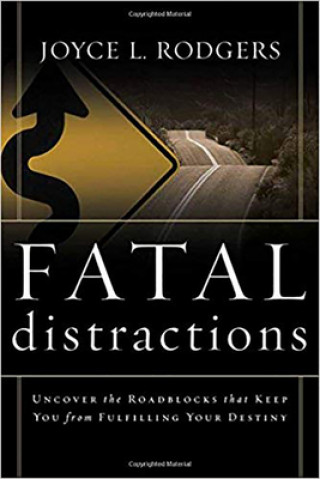 Kniha Fatal Distractions Joyce Rodgers