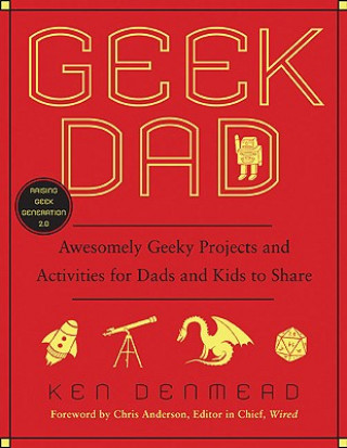 Книга Geek Dad Ken Denmead