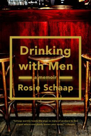 Libro Drinking with Men Rosie Schaap