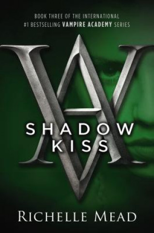Книга Shadow Kiss Richelle Mead
