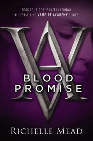Книга Blood Promise Richelle Mead
