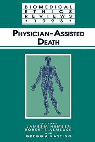 Kniha Physician-Assisted Death Robert F. Almeder