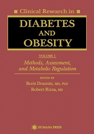 Carte Clinical Research in Diabetes and Obesity, Volume 1 Boris Draznin