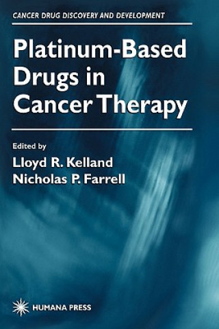 Kniha Platinum-Based Drugs in Cancer Therapy Nicholas P. Farrell