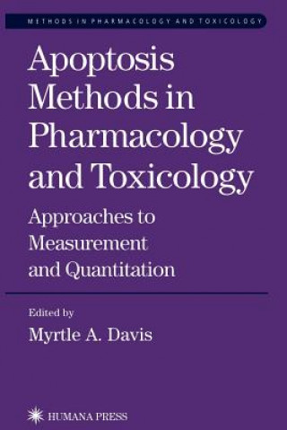 Книга Apoptosis Methods in Pharmacology and Toxicology Myrtle A. Davis