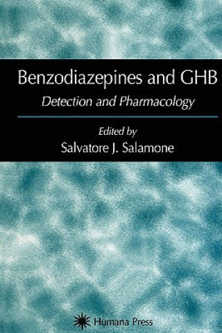 Kniha Benzodiazepines and GHB Salvatore J. Salamone