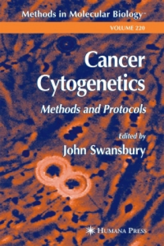 Könyv Cancer Cytogenetics John Swansbury