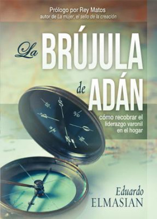 Książka Brujula de Adan Eduardo Elmasian