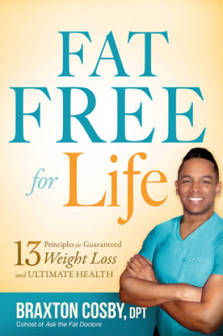 Kniha Fat Free For Life Braxton Cosby