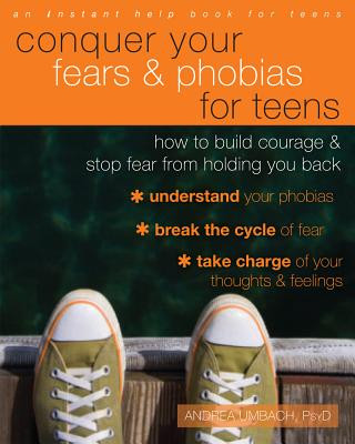 Książka Conquer Your Fears and Phobias for Teens Andrea Umbach