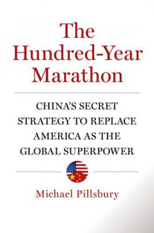 Книга The Hundred-Year Marathon Michael Pillsbury