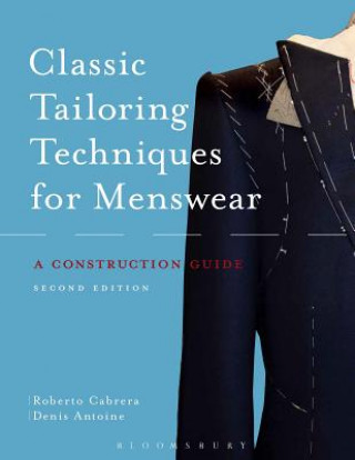 Carte Classic Tailoring Techniques for Menswear Roberto Cabrera