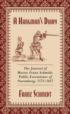 Kniha Hangman's Diary Franz Schmidt