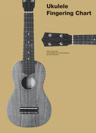 Prasa Chester Ukulele Fingering Chart Hal Leonard Corp