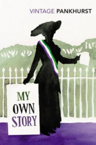 Kniha My Own Story Emmeline Pankhurst