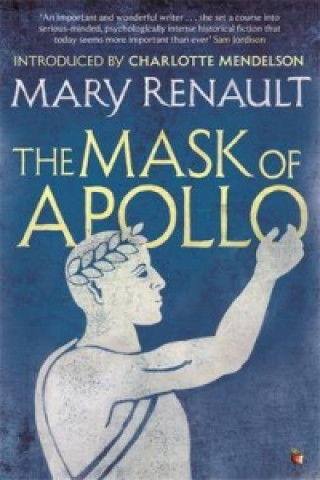 Könyv Mask of Apollo Mary Renault
