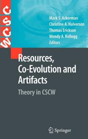 Kniha Resources, Co-Evolution and Artifacts Mark S. Ackerman