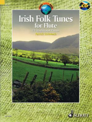 Tiskovina Irish Folk Tunes for Flute, m. Audio-CD Patrick Steinbach