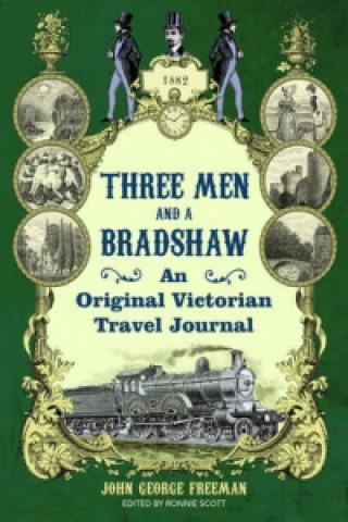 Książka Three Men and a Bradshaw John George Freeman