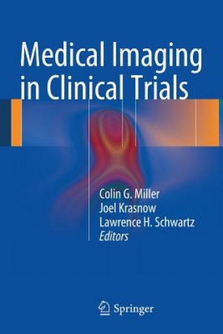 Book Medical Imaging in Clinical Trials Colin G. Miller