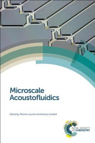 Kniha Microscale Acoustofluidics Thomas Laurell