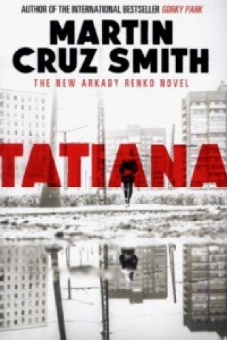 Buch Tatiana Martin Cruz Smith