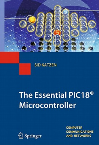 Kniha Essential PIC18 (R) Microcontroller Sidney J. Katzen