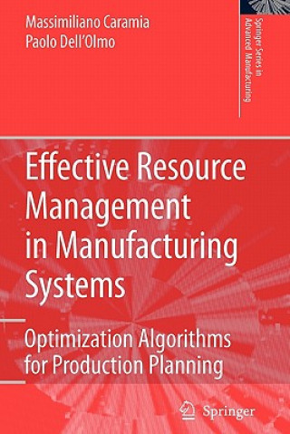 Kniha Effective Resource Management in Manufacturing Systems Massimiliano Caramia