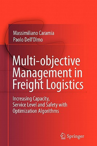 Книга Multi-objective Management in Freight Logistics Massimiliano Caramia