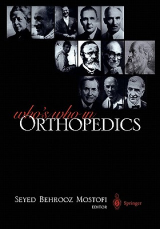 Book Who's Who in Orthopedics Seyed B. Mostofi