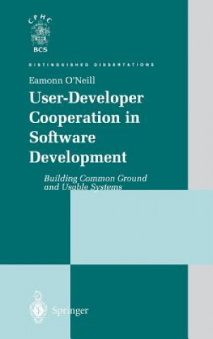 Knjiga User-Developer Cooperation in Software Development Eamonn O'Neill
