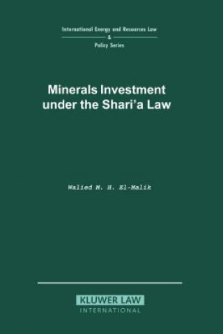 Könyv Minerals Investment under the Shari'A Law Walied El-Malik