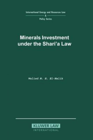 Książka Minerals Investment under the Shari'A Law Walied El-Malik