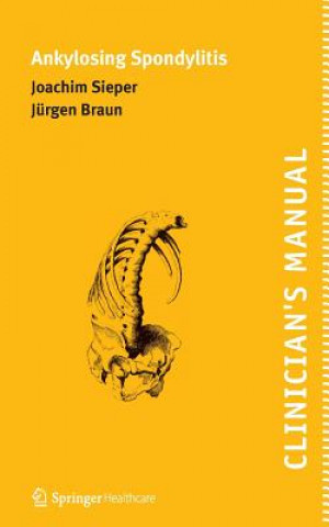 Carte Clinician's Manual on Ankylosing Spondylitis Joachim Sieper