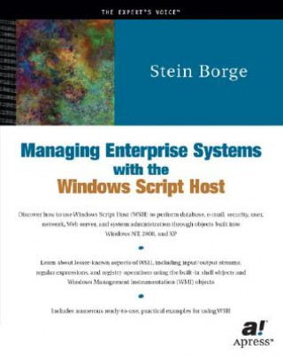Kniha Managing Enterprise Systems with the Windows Script Host Stein Borge