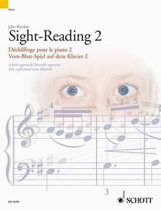 Knjiga Vom-Blatt-Spiel auf dem Klavier. Sight-Reading. Dechiffrage pour le Piano. Tl.2 John Kember