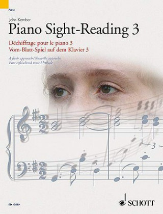 Kniha Vom-Blatt-Spiel auf dem Klavier. Sight-Reading. Dechiffrage pour le Piano. Tl.3 John Kember