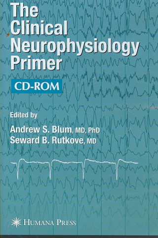 Digital Clinical Neurophysiology Primer Andrew S. Blum