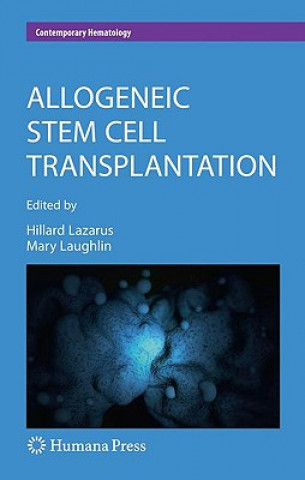 Kniha Allogeneic Stem Cell Transplantation Hillard Lazarus