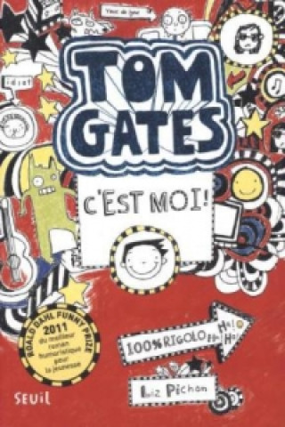 Knjiga Tom Gates, c'est moi Liz Pichon