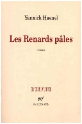 Carte Les renards pales Yannick Haenel