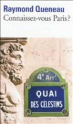 Könyv Connaissez-vous Paris ? Raymond Queneau