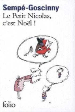 Könyv Le petit Nicolas, c'est Noel! Jean-Jacques Sempé