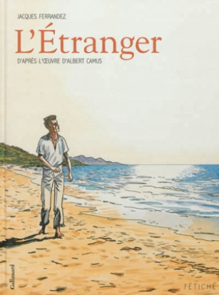 Kniha L'étranger Jacques Ferrandez