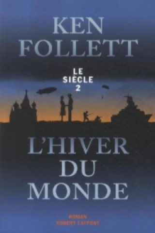 Livre L'hiver du monde. Winter der Welt, französische Ausgabe Ken Follett