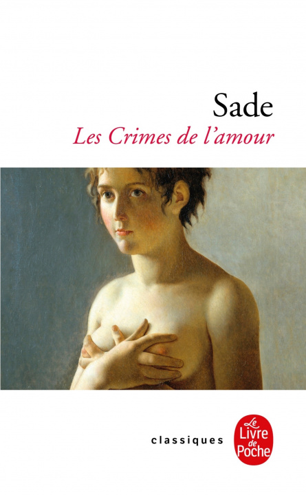 Книга Les crimes de l'amour Donatien A. Fr. Marquis de Sade