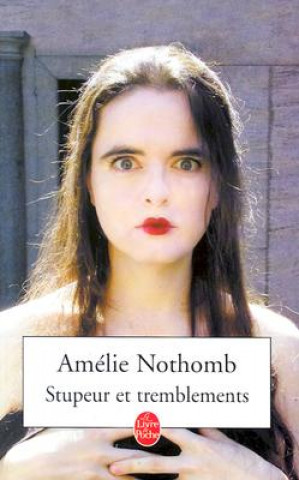 Kniha Stupeur et tremblements Amélie Nothomb
