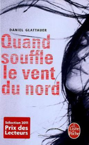 Knjiga Quand souffle le vent du nord Daniel Glattauer