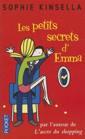 Książka Les petits secrets d' Emma Sophie Kinsella