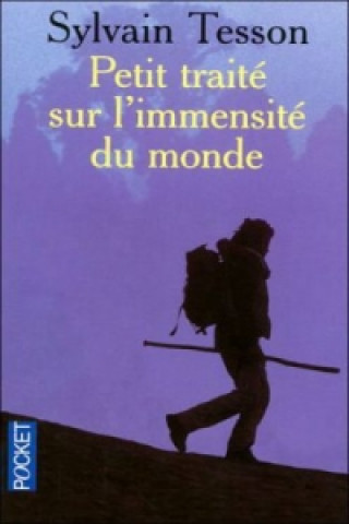 Книга Petit traite sur l'immensite du monde Sylvain Tesson